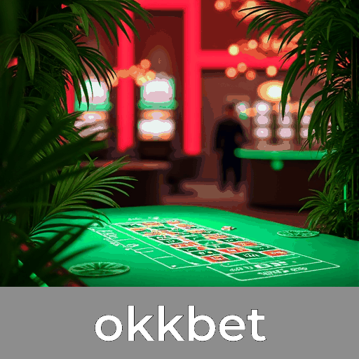 okkbet: O Melhor Cassino Online e Apostas Esportivas